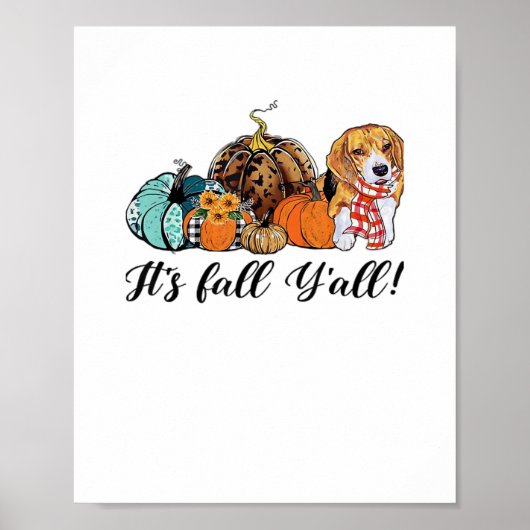 Het is herfst Y'all Beagle Schattige Hond Liefhebb Poster (Voorkant)