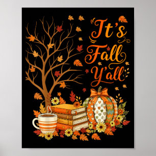 Het is Herfst Y'all Bloemige Pompoen Herfst Koffie Poster