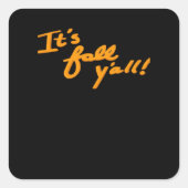 Het is Herfst Y'all eenvoudige esthetische stijl Vierkante Sticker (Voorkant)