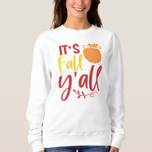 Het is Herfst Y'all Fun Autumn Pumpkin Trui (Voorkant)