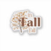 Het is Herfst Y'all Funny Trendy Sticker (Voorkant)