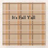 Het is Herfst Y'all Glazen Onderzetter (Voorkant)