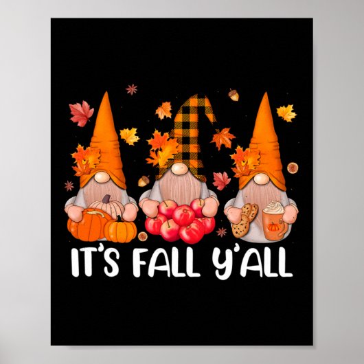 Het is Herfst Y'all Gnomen Thanksgiving Halloween  Poster (Voorkant)