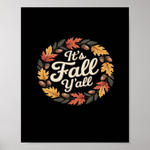 Het is Herfst Y'all Halloween Bats Pumpkin Herfst  Poster