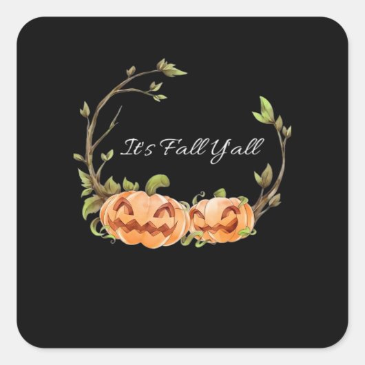 Het is Herfst Y'all Halloween Cool Unique Vierkante Sticker (Voorkant)