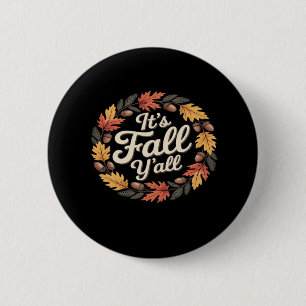 Het is Herfst Y'all Halloween Vleermuizen Pompoen Ronde Button 5,7 Cm