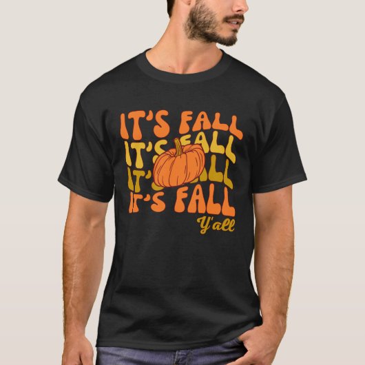 Het is Herfst Y'all Happy Thanksgiving T-shirt (Voorkant)