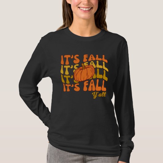 Het is Herfst Y'all Happy Thanksgiving Women T-shirt (Voorkant)