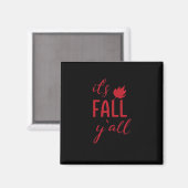 Het is Herfst Y'all Herfst Design Herfstseizoen Co Magneet (Voorkant / Achterkant)