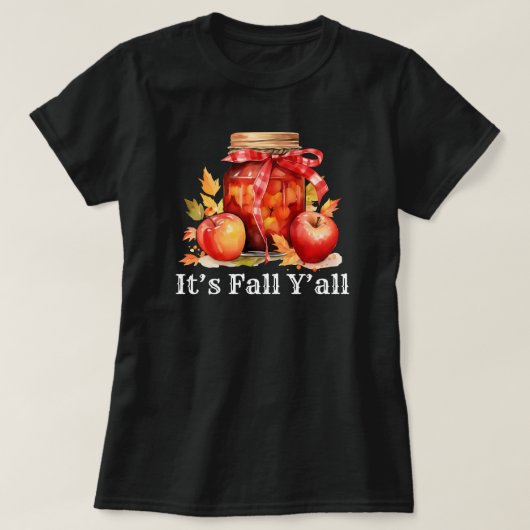 Het is Herfst Y'all | herfstseizoen | pompoenzwart T-shirt (Design voorkant)