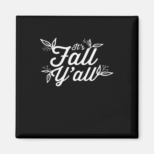 Het is herfst Y'all Lettering Met Blad Ontwerp Magneet (Voorkant)