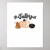 Het is Herfst Y'all met manen prachtige Halloween  Poster (Voorkant)