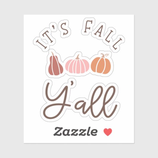 Het is Herfst Y'all op maat gesneden vinyl Sticker (Vel)