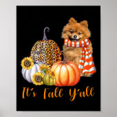 Het is Herfst Y'all Pommeren Hond Pumpkin Fal Poster (Voorkant)