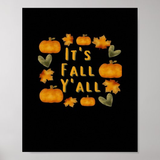 Het is Herfst Y'all Pompoen Design Creatieve Kunst Poster (Voorkant)