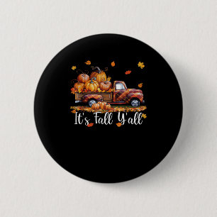 Het is Herfst Y'all Pompoen Herfst Boom Hallo Herf Ronde Button 5,7 Cm