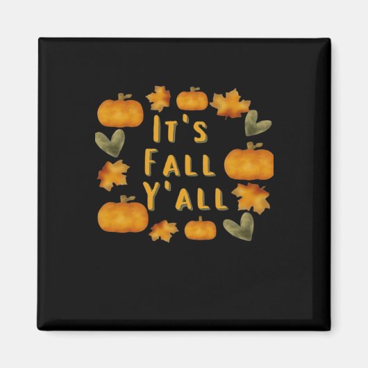 Het is Herfst Y'all Pumpkin Design Creative Art Magneet (Voorkant)