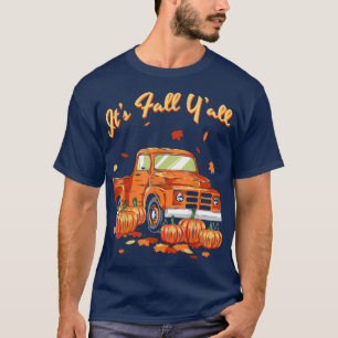 Het is Herfst Y'all Pumpkin Truck Autumn Leaves He T-shirt