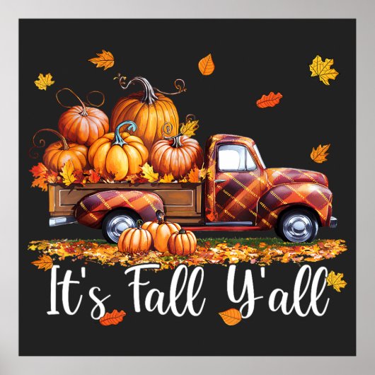 Het is Herfst Y'all Pumpkin Truck Autumn Tree Herf Poster (Voorkant)