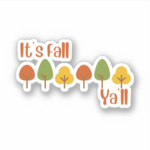 Het is Herfst Ya'll Sticker