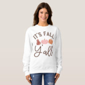 Het is Herfst Y'All Sweatshirt, Halloween - Dankba Trui (Voorkant volledig)