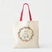 Het is Herfst Y'all Tote Bag (Voorkant)