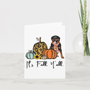 Het is Herfst Y'all Yellow Rottweiler Dog Leopard  Kaart