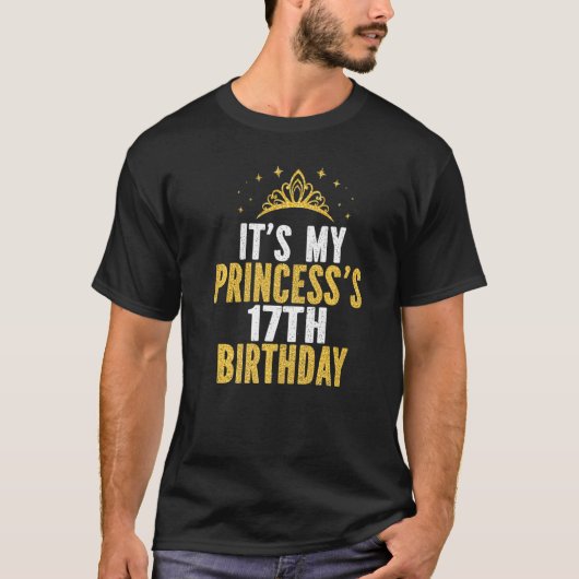 Het is het 17e jaardagidee van mijn prinses voor 1 t-shirt (Voorkant)