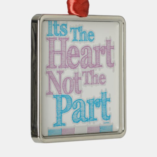 Het is het hart niet het deel transgender metalen ornament (Rechts)