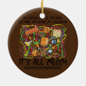 Het is het leven van een leraar speciaal onderwijs keramisch ornament (Achterkant)