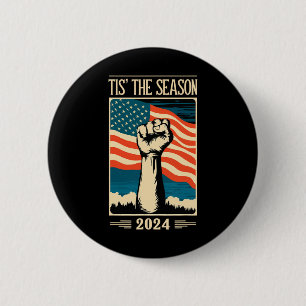 Het Is Het Seizoen 2024 Verkiezing Republikeinse O Ronde Button 5,7 Cm