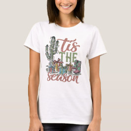 Het Is Het Seizoen Cactus Cowboylaarzen Vakantie T-shirt