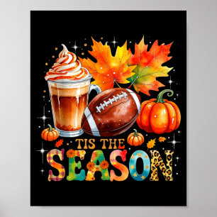 Het Is Het Seizoen Herfst Koffie Voetbal Herfst Ca Poster