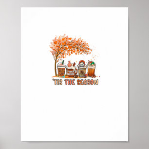 Het Is Het Seizoen Herfst Touchdown Kruidenkoffie  Poster