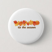 Het Is Het Seizoen Herfstbladeren Knop Speld  Ronde Button 5,7 Cm (Voorkant)