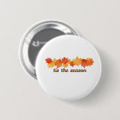 Het Is Het Seizoen Herfstbladeren Knop Speld  Ronde Button 5,7 Cm (Voorkant /achterkant)