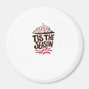 Het Is Het Seizoen Kerst Peppermint Mocha Magneet