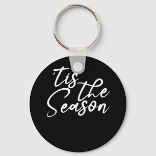 Het Is Het Seizoen Klassiek Design Sleutelhanger