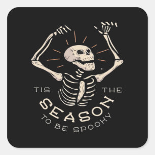 Het Is Het Seizoen Om Griezelige Halloween Skelet Vierkante Sticker