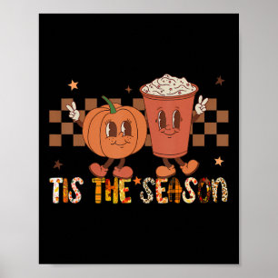 Het Is Het Seizoen Pompoen Kruiden Grappige Herfst Poster