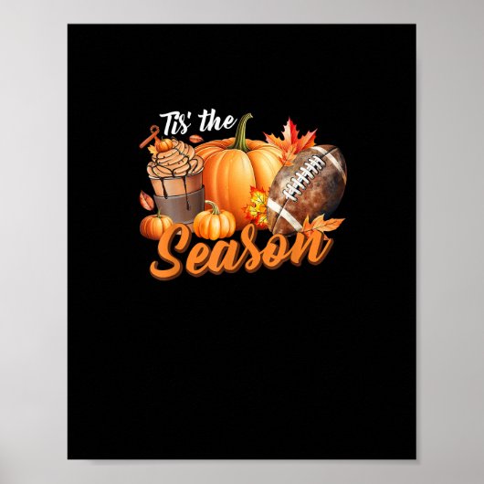 Het Is Het Seizoen Pompoenblad Latte Herfst Dankda Poster (Voorkant)