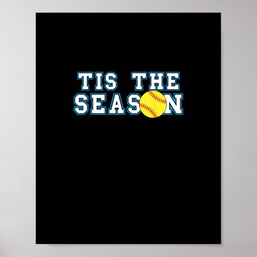 Het Is Het Seizoen Softbal Coach Creatieve Casual Poster (Voorkant)