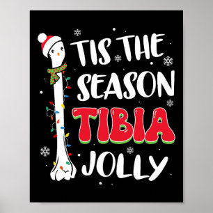Het Is Het Seizoen Tibia Jolly Bone Orthopedische Poster