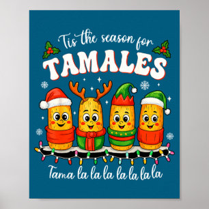 Het Is Het Seizoen Voor Tamales Kerstmis Mexicaans Poster