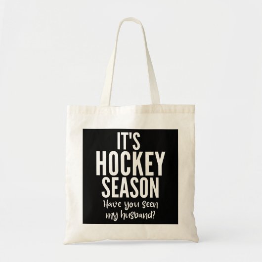 Het is hockeyseizoen. Heb je mijn man gezien? Tote Bag (Voorkant)