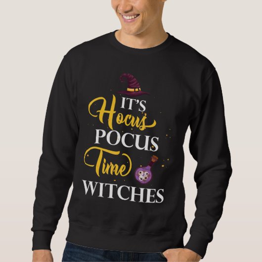 Het is Hocus Pocus Time Witches Cute Halloween Trui (Voorkant)