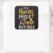Het is Hocus Pocus Time Witches Happy Halloween Vierkante Sticker (Tas)