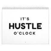 HET IS HUSTLE O'CLOCK CALENDAR KALENDER (Hoes)