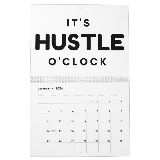 HET IS HUSTLE O'CLOCK CALENDAR KALENDER (Jan 2026)