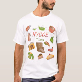 Het is Hygge Time. T-shirt